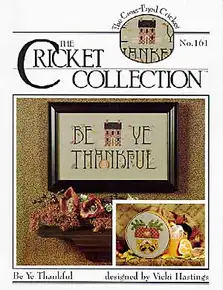 Be Ye Thankful #161 Cross Eyed Cricket, Inc.
